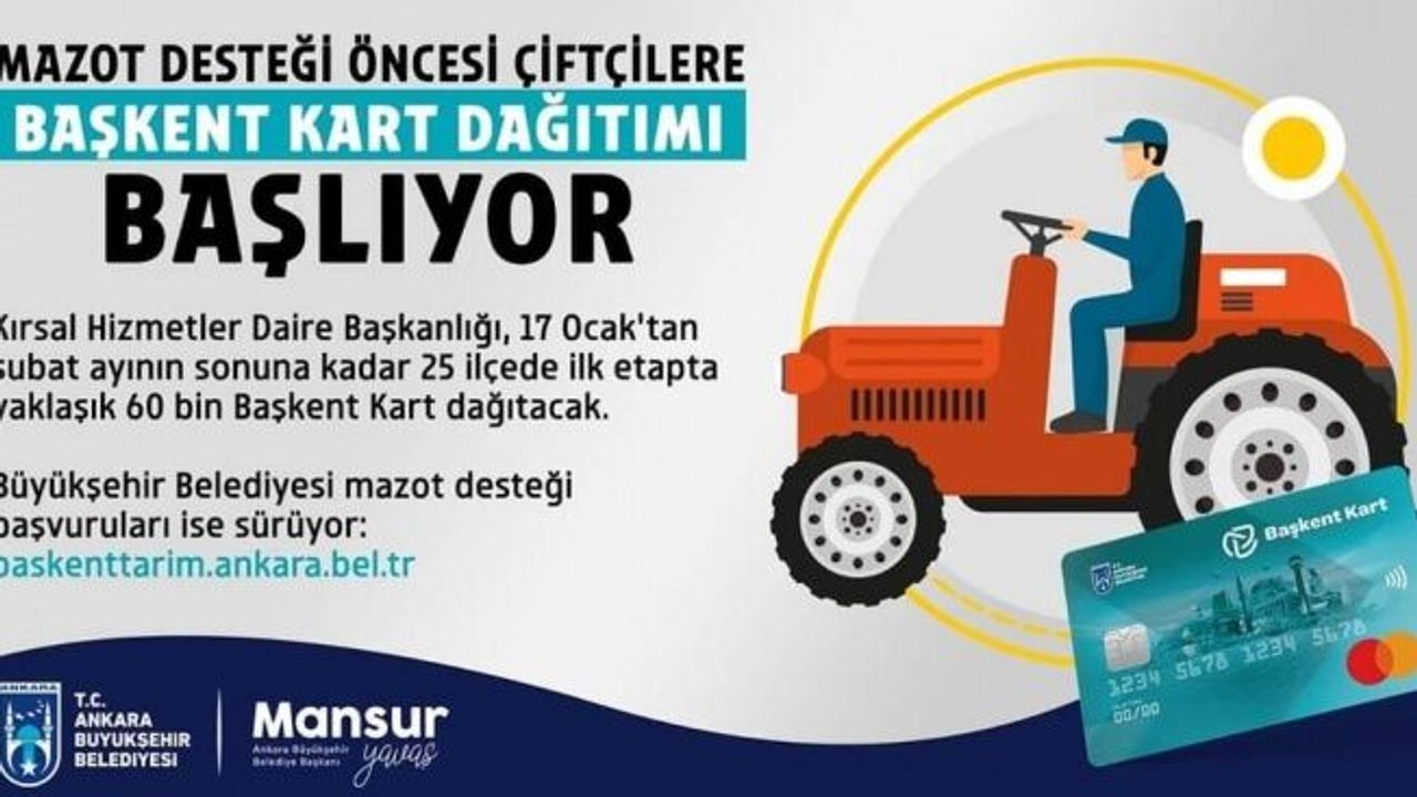 Mazot Destekleri İçin Başkent Kart Dağıtımı Başlıyor