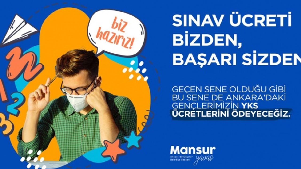 Mansur Yavaş’tan Üniversite Sınavı Ücreti Desteği