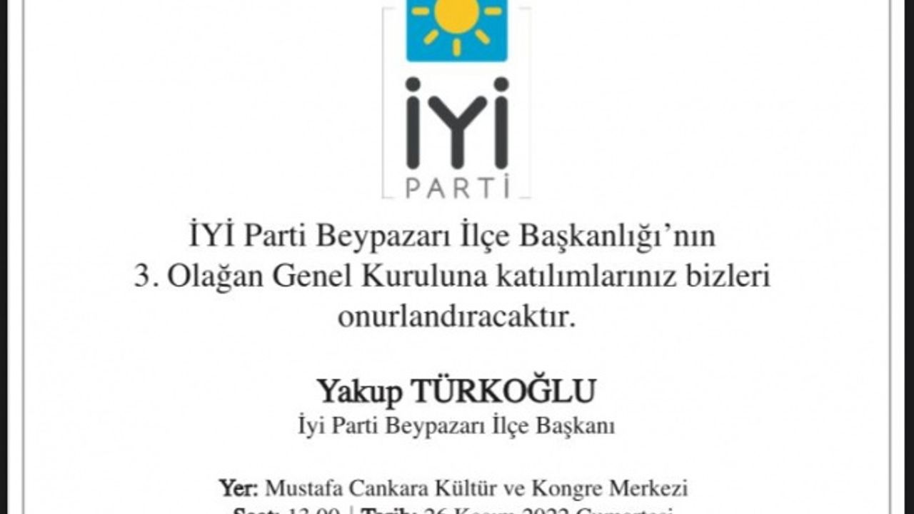 Beypazarı İYİ Parti’de Olağan Genel Kurul